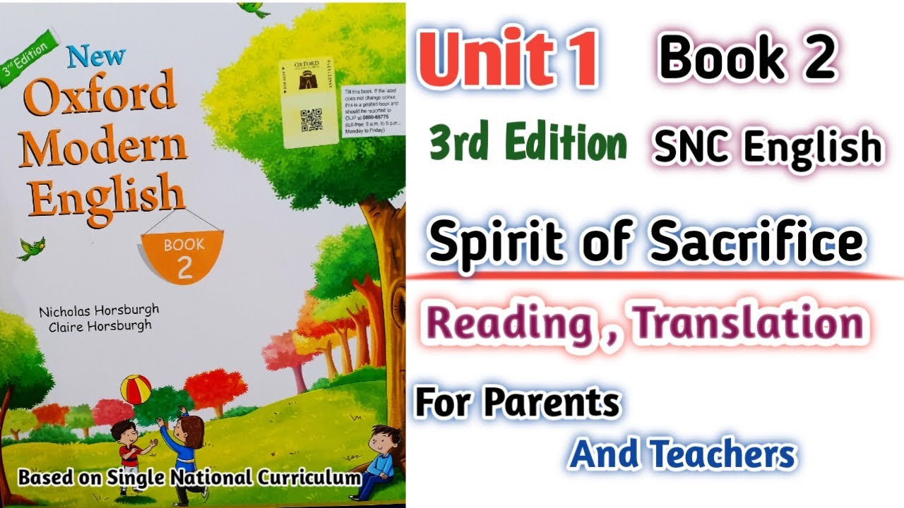 Oxford Modern English Book 2 Unit 1 | Spirit of Sacrifice | Reading Translation | SNC 3rd Edition