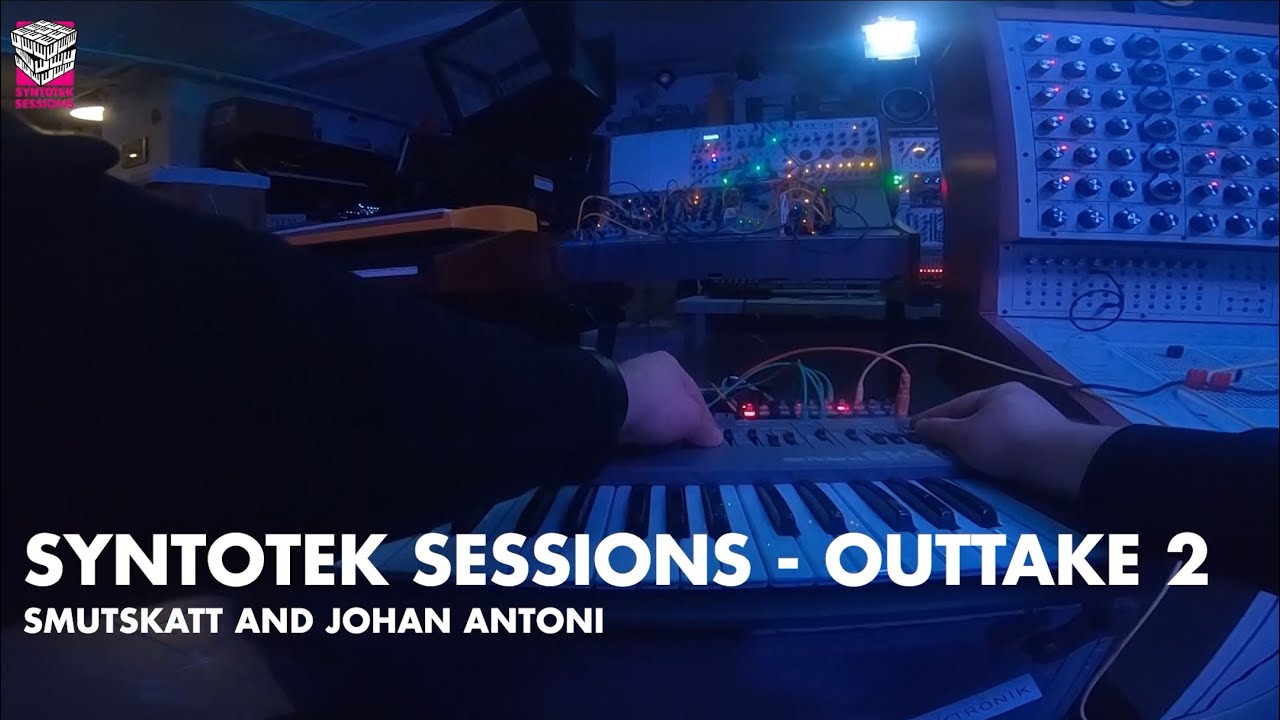 Syntotek Sessions Outtakes 2 - Smutskatt Johan Antoni