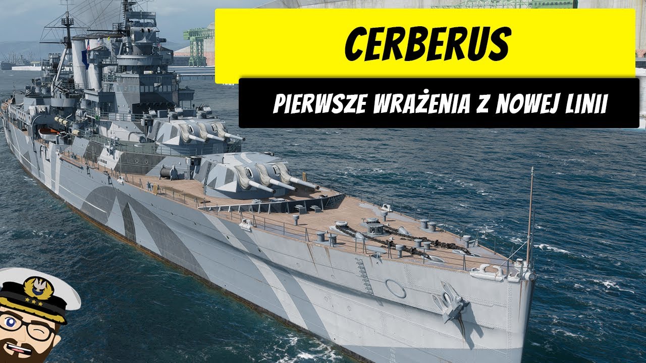 Cerberus - Pierwsze wrażenia z nowej linii | World of Warships