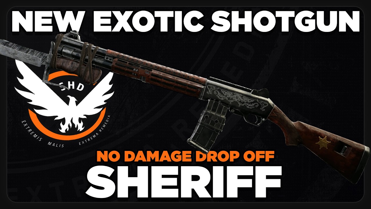 NEW Exotic Shotgun ~ How To Unlock & Farm The Sheriff | The Division 2