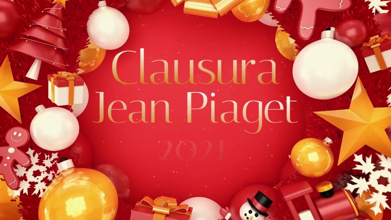 Clausura y grados del Instituto Jean Piaget 2021