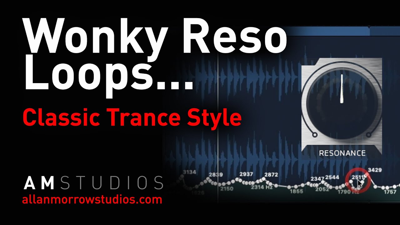 Trance Percussion | Wonky Reso Loops | Trance Tutorial