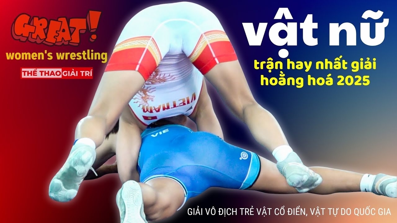 🤼 Trận VẬT NỮ HAY NHẤT GIẢI. Vật Nữ Hay Nhất. Vật Nữ Mới Nhất. BEST WOMEN WRESTLING MATCH Tournament