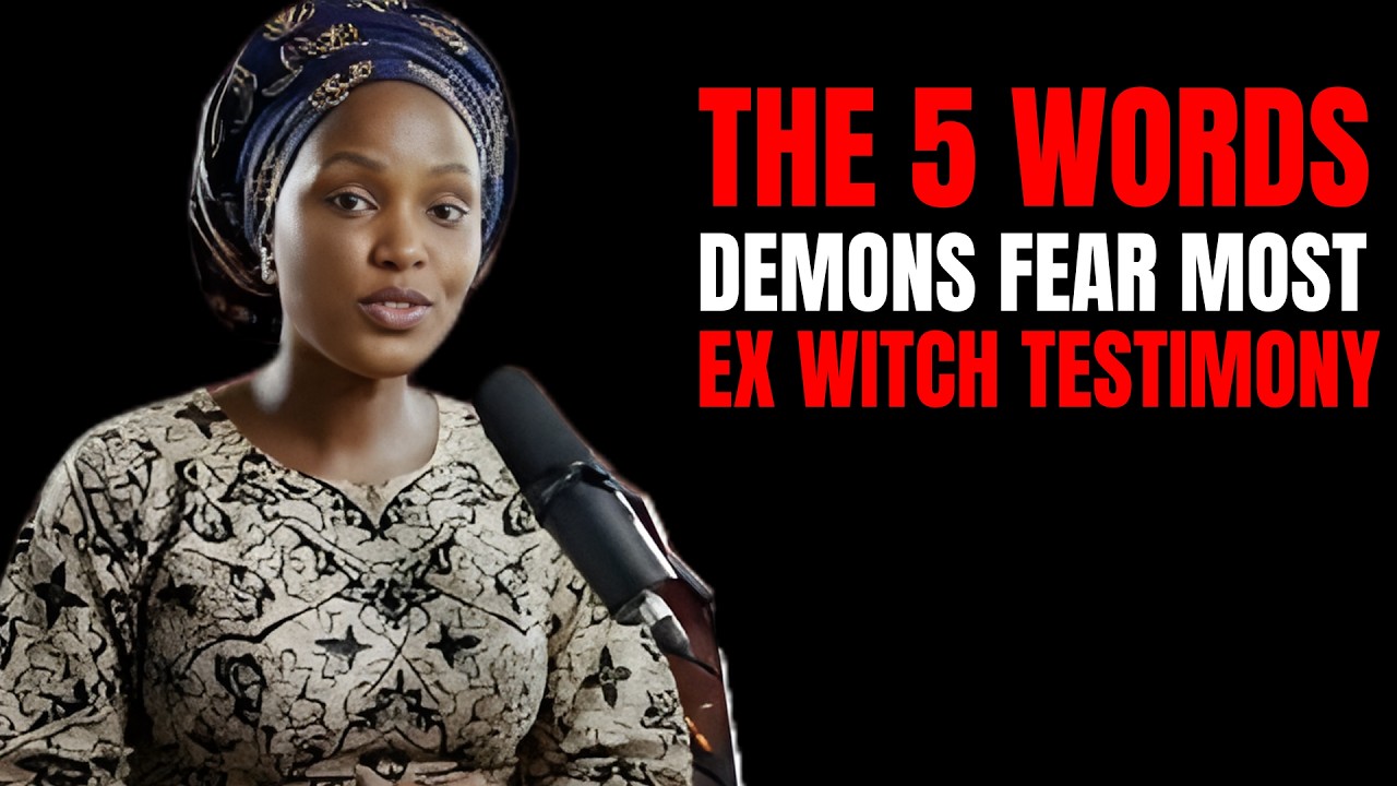“The 5 Words Demons Fear Most (Ex-Witch Testimony)”