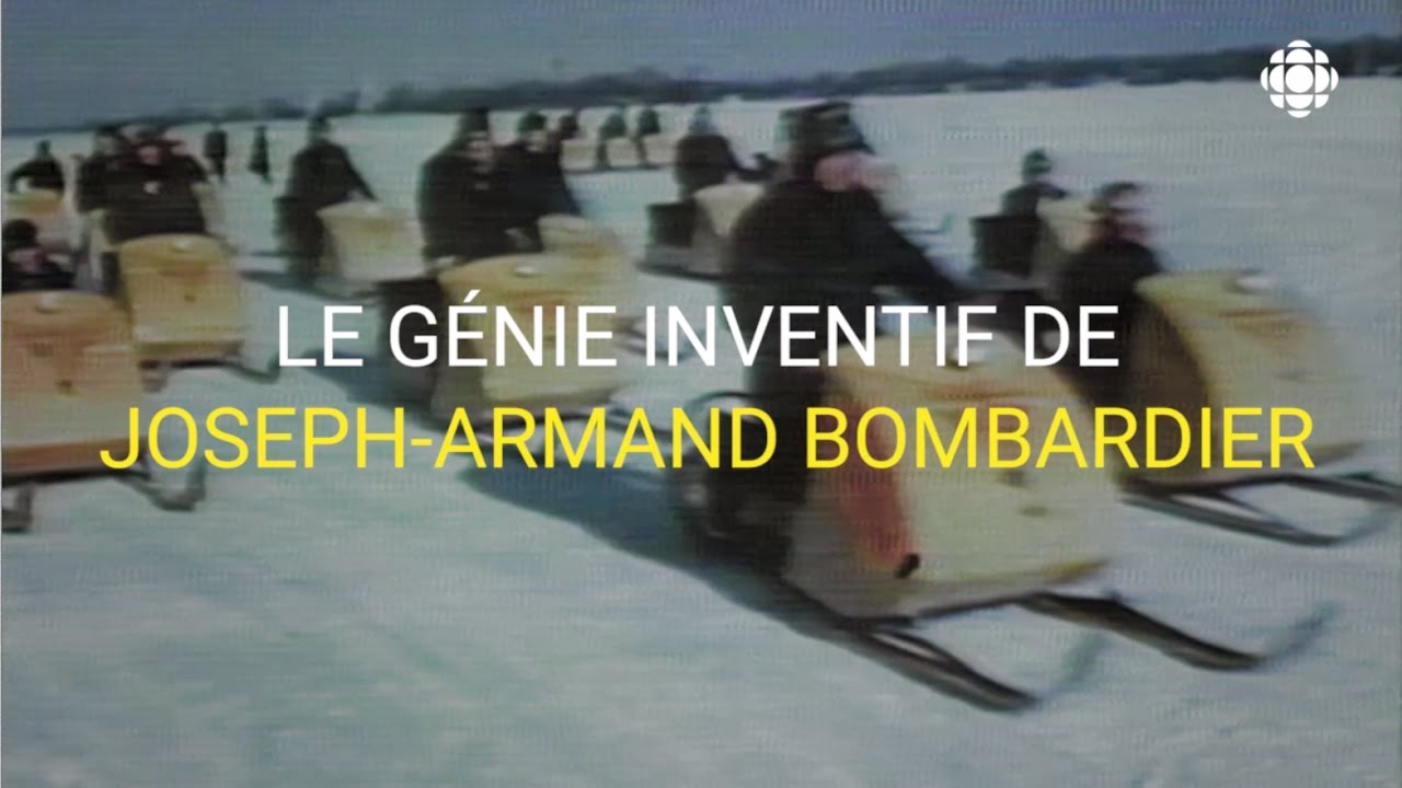 Le génie inventif de Joseph-Armand Bombardier - 150 ans de science au Canada