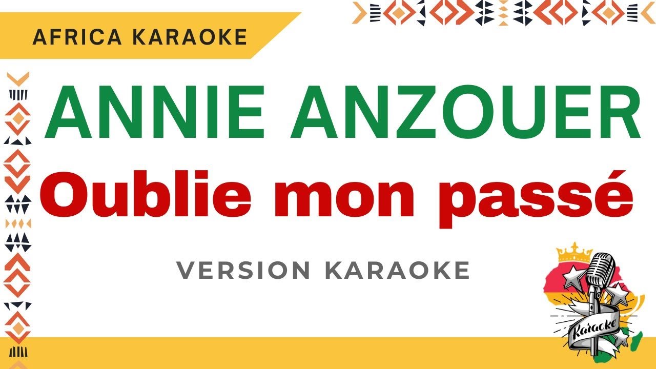 Annie Anzouer - Oublie mon passé | Karaoke version ( Instrumental + Lyrics)