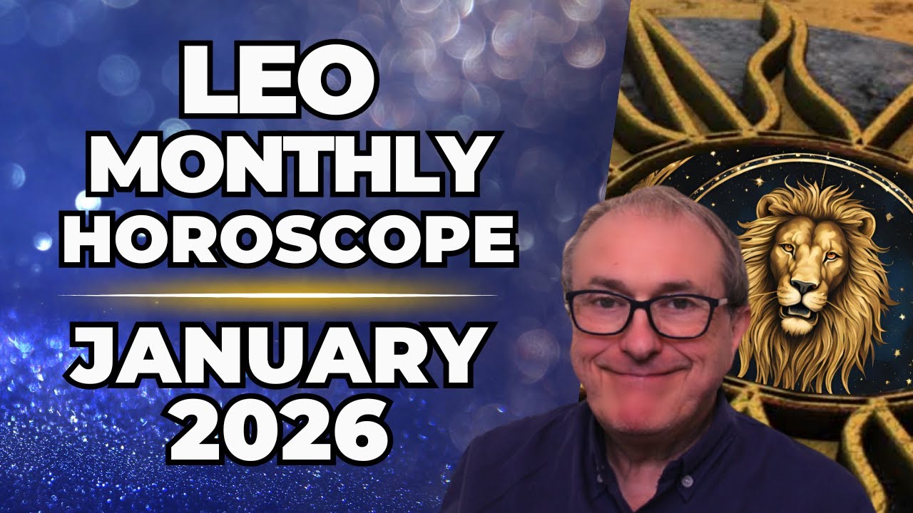 Leo January 2026 Horoscope ♌ Monthly Astrology Forecast | Patrick Arundell Astrology