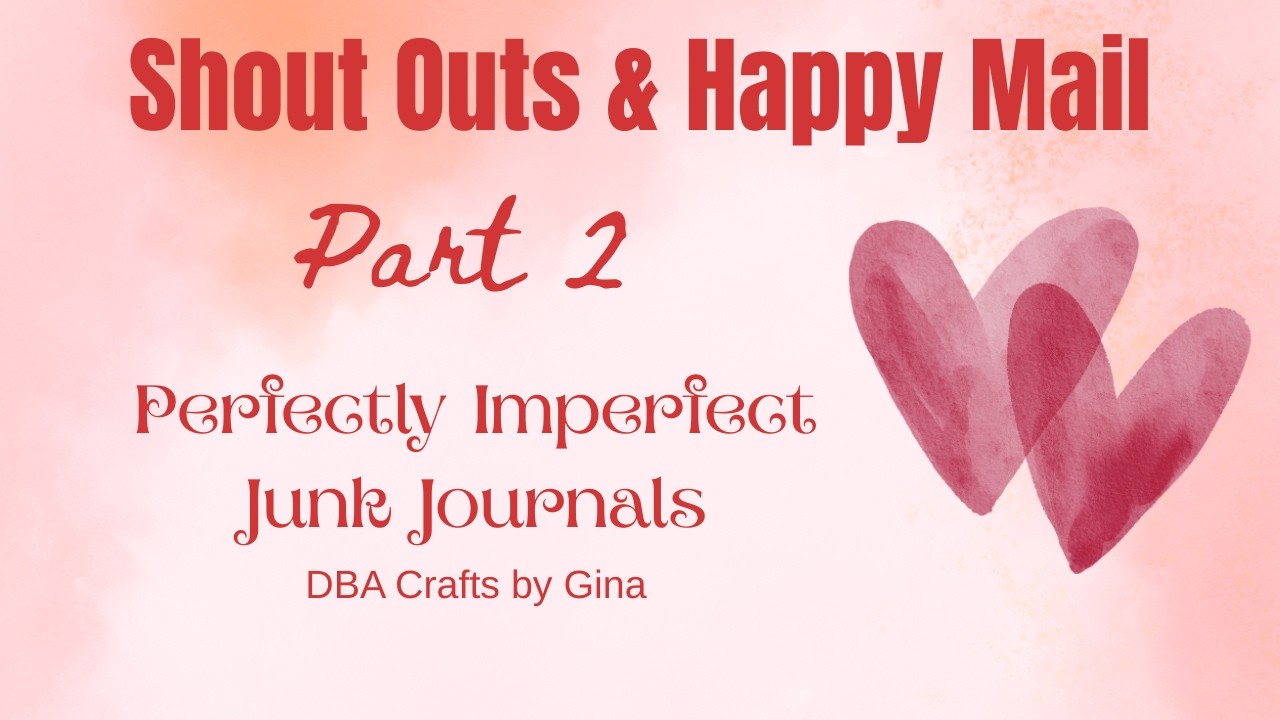 Part 2 Happy Mail and Shout Outs from AMAZING CHANNELS!