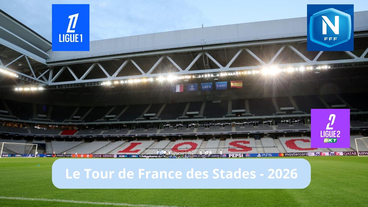 Le RETOUR du Tour de France des Stades de Football pour 2026 - Caen / Le Havre - Laval - Programme