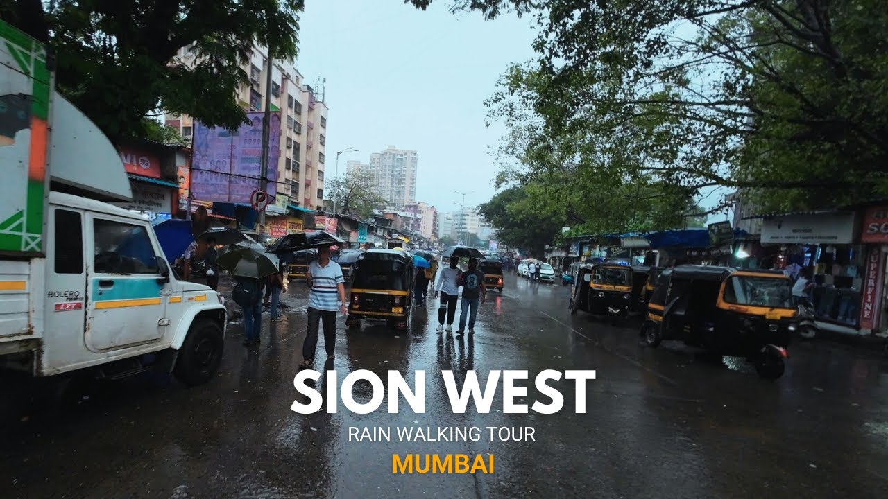 Sion West Rain Walk | Mumbai Monsoon Street Tour | 4K Video