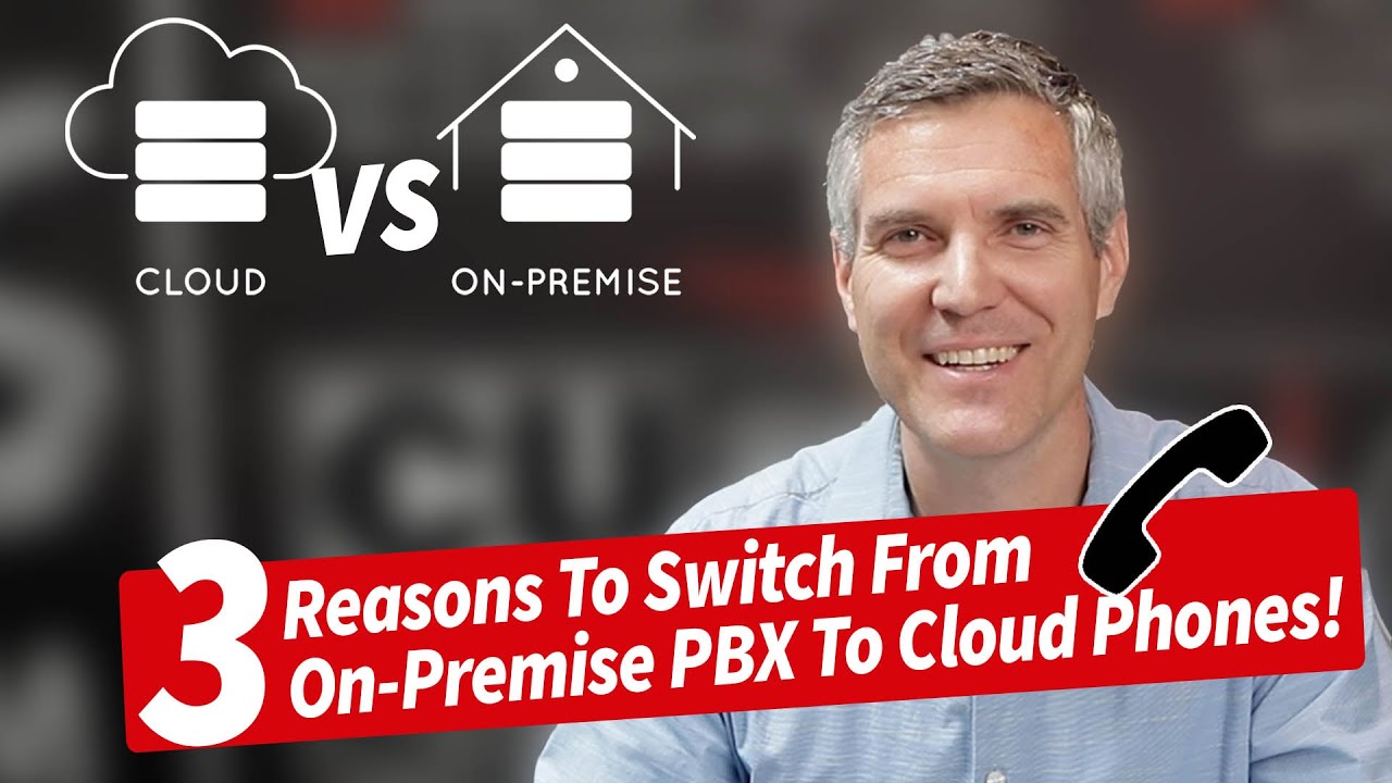 3 Reasons To Switch From On-Premise PBX To Cloud Phone System!