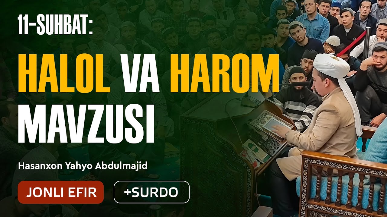 11.🔴 Arba'in asaridagi oltinchi hadisning matni va sharhi | Arba'in suhbatlari