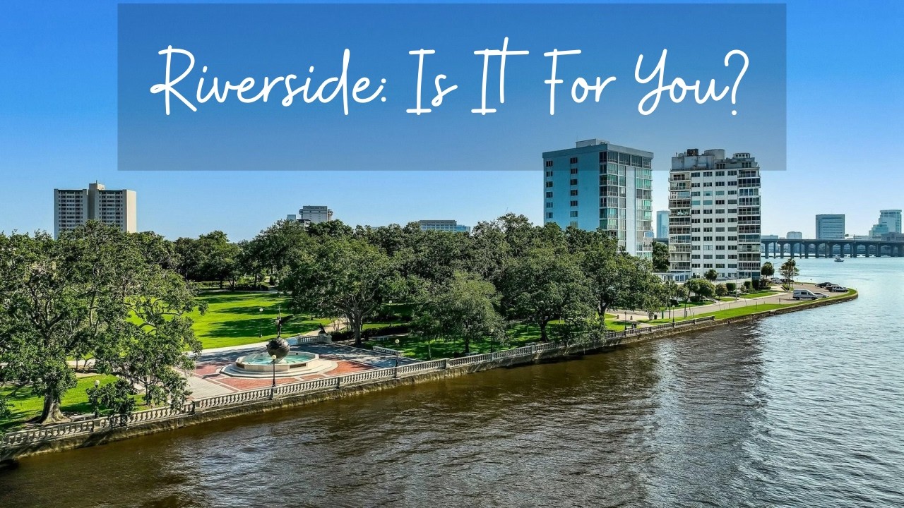 The Real Riverside Jacksonville Experience