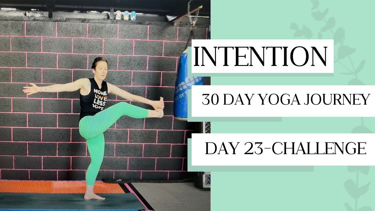 Day 23 Intention :Challenge