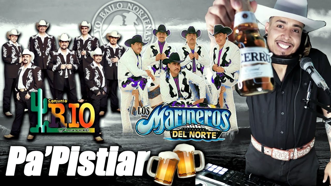 Conjunto Rio Grande Vs Marineros del Norte (PurasViejitas🍺MIX)🌵🚢🎙