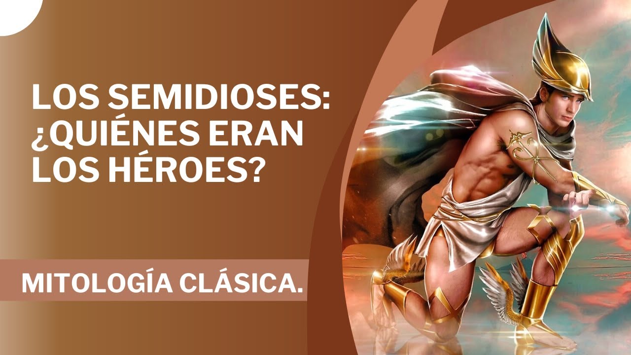 Los semidioses: &iquest;Qui&eacute;nes eran los h&eacute;roes? - Viaje por la Mitolog&iacute;a Cl&aacute;sica