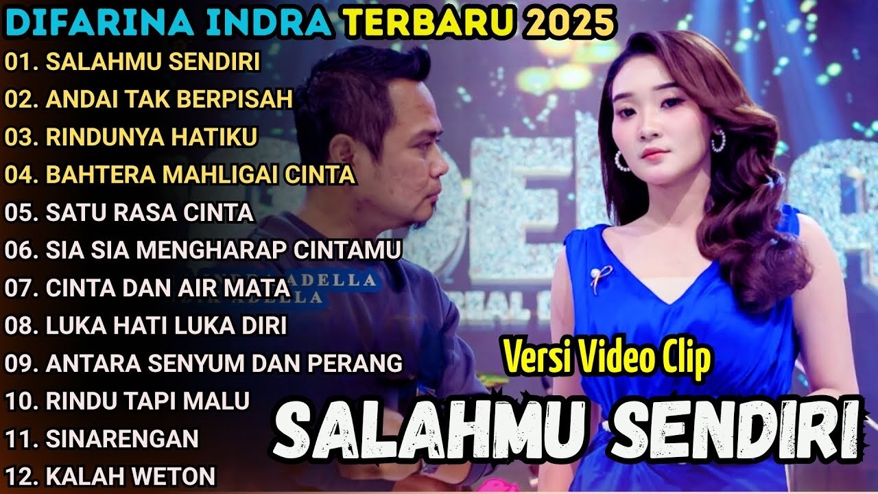 SALAHMU SENDIRI - ANDAI TAK BERPISAH | FULL ALBUM DIFARINA INDRA Ft FENDIK OM ADELLA TERBARU 2026