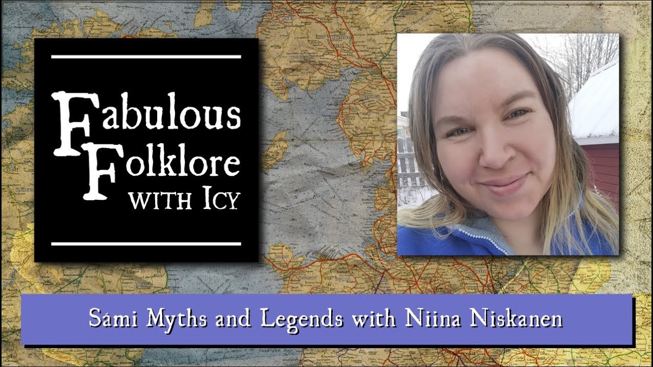 Sámi Myths and Legends with Niina Niskanen