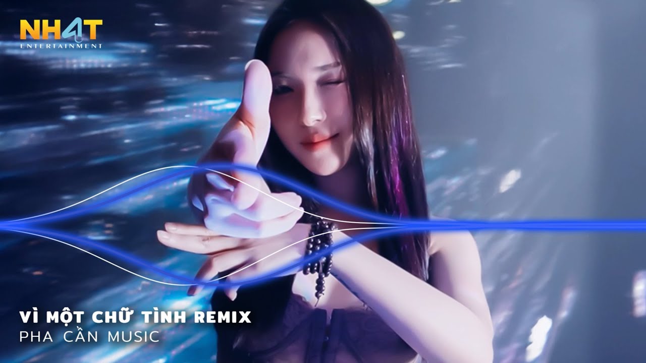 Anh Đánh Đổi Cả Tương Lai Để Em Chẳng Phải Thua Ai - Vì Một Chữ Tình Remix - Top 25 Bài Hát Hay Nhất
