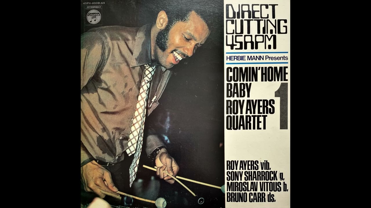 Roy Ayers Quartet - Comin' Home Baby (Japan, 1969) [Full LP] {Soul-Jazz} ★★★HIDDEN BEAUTY★★★