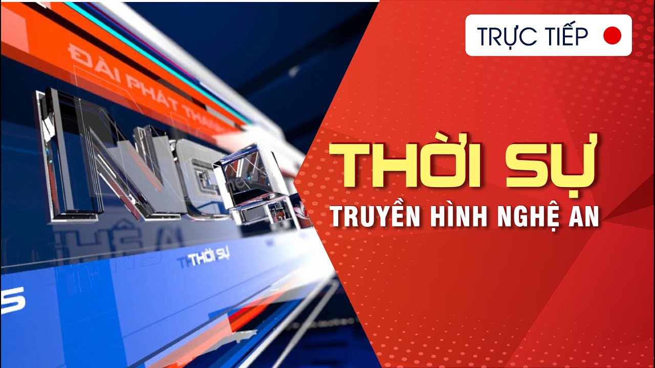 Thời sự Báo và Phát thanh, Truyền hình Nghệ An trưa - 22/01/2026