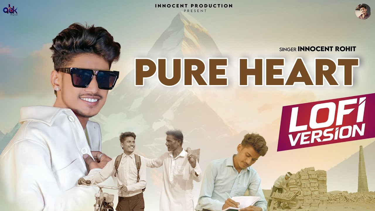Pure Heart (Lofi Mix) | Innocent Rohit | Blessbeat | New Punjabi Songs 2025 | Latest Punjabi Song |