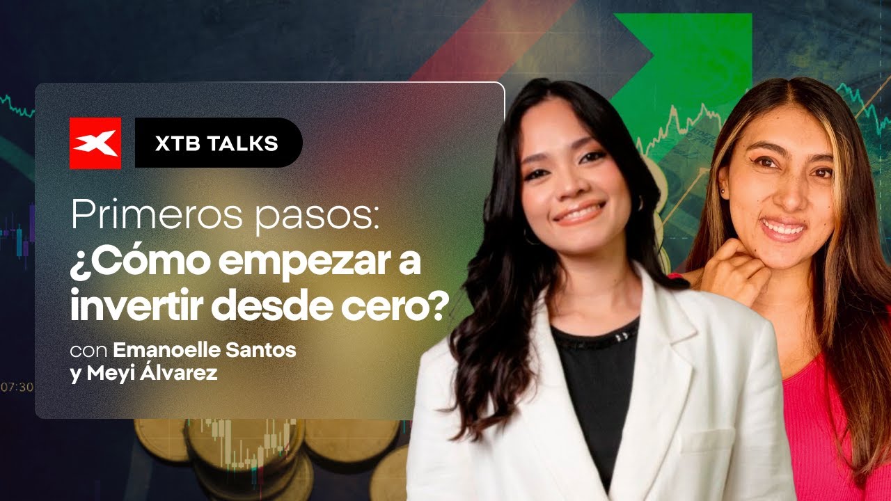 Conversaciones sobre Dinero y Futuro | Primeros pasos: ¿Cómo empezar a invertir desde cero?