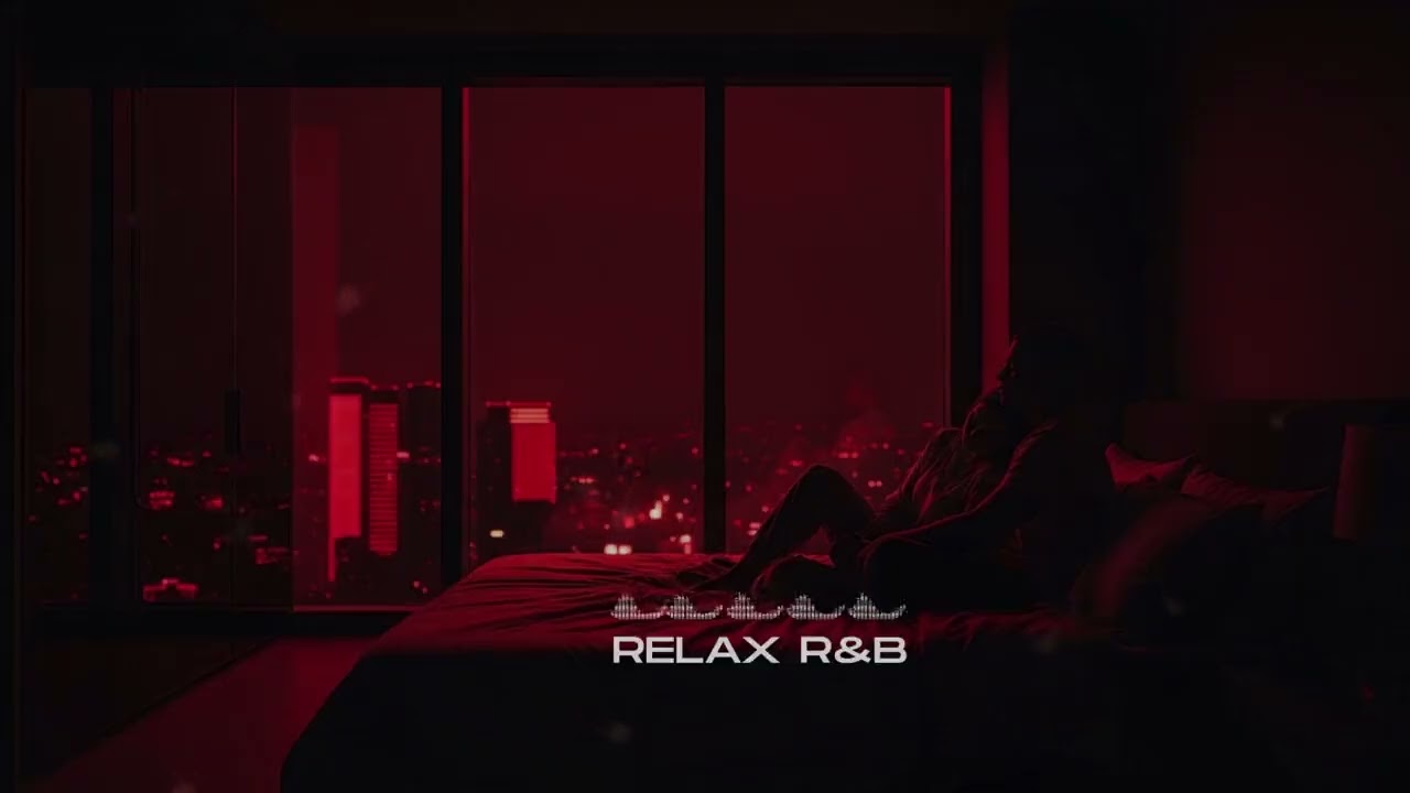R&B Soul Romantic After Dark – Deep Relax & Sleep Experience