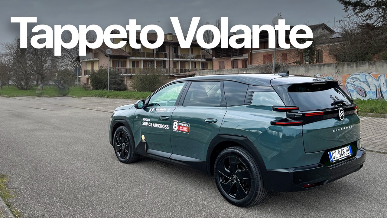 Il più comodo di tutti? Citroën C5 Aircross Test Drive: un vero Tappeto Volante!