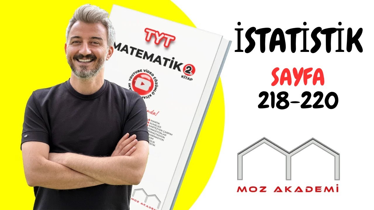 TYT MATEMATİK(2) l 75.Video l Sayfa [218-220]  l İSTATİSTİK l MOZAKADEMİ