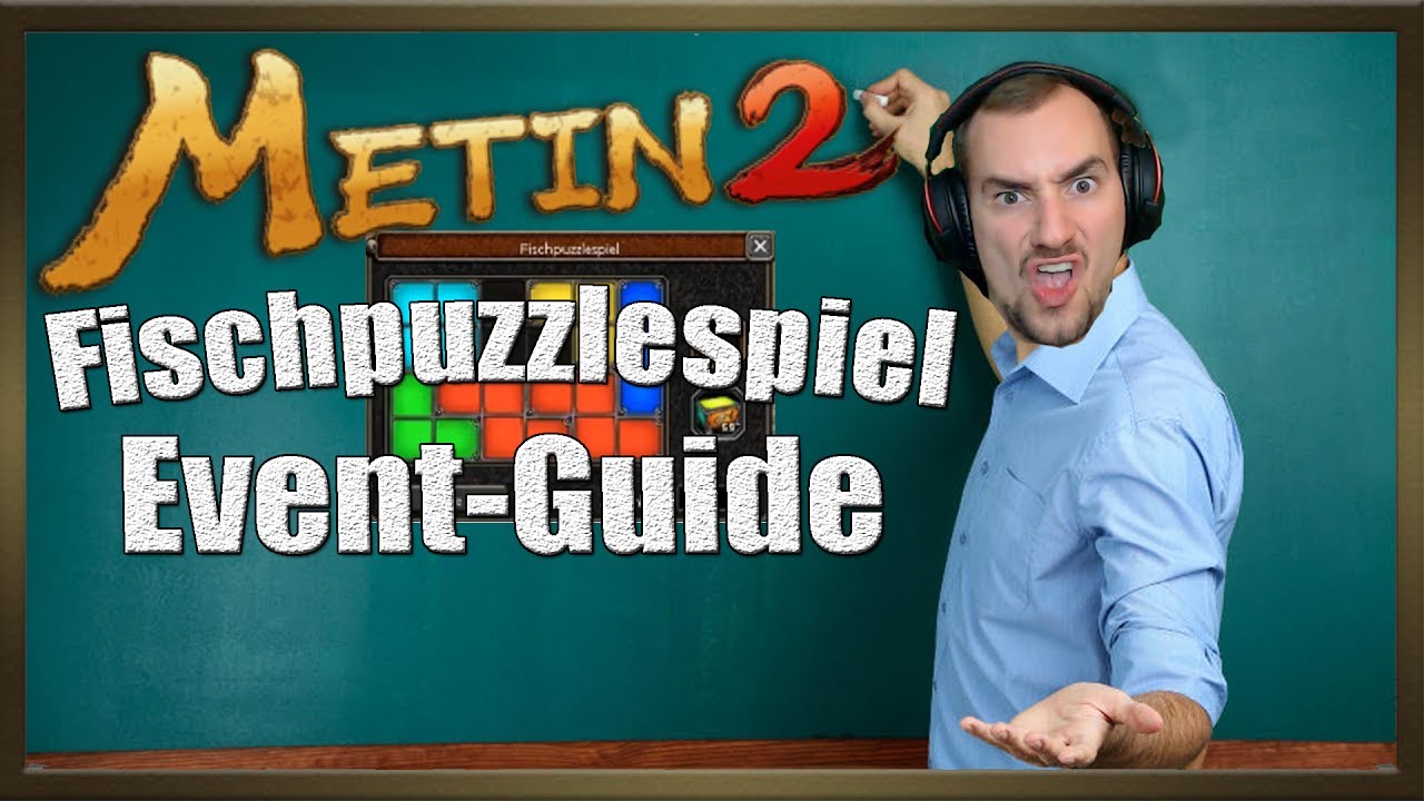 Metin2 - Fischpuzzlespiel Event Guide | Garantiert eine M Box!