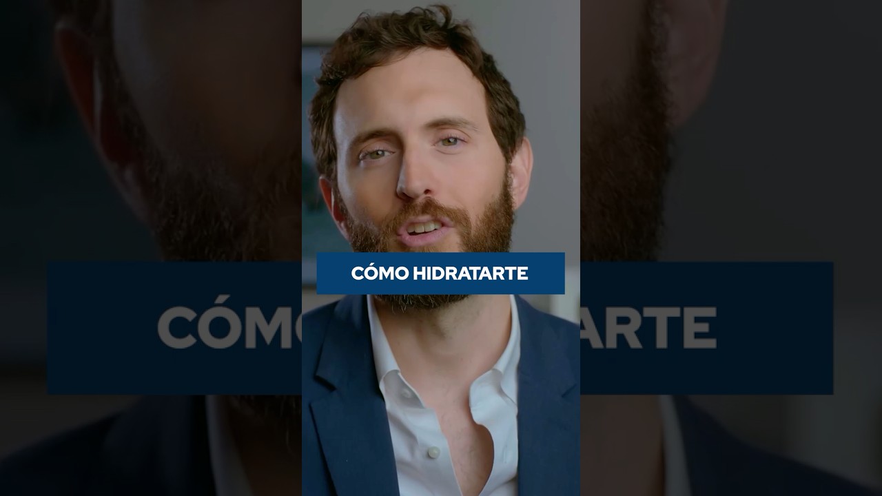 La CLAVE para tu HIDRATACI&Oacute;N