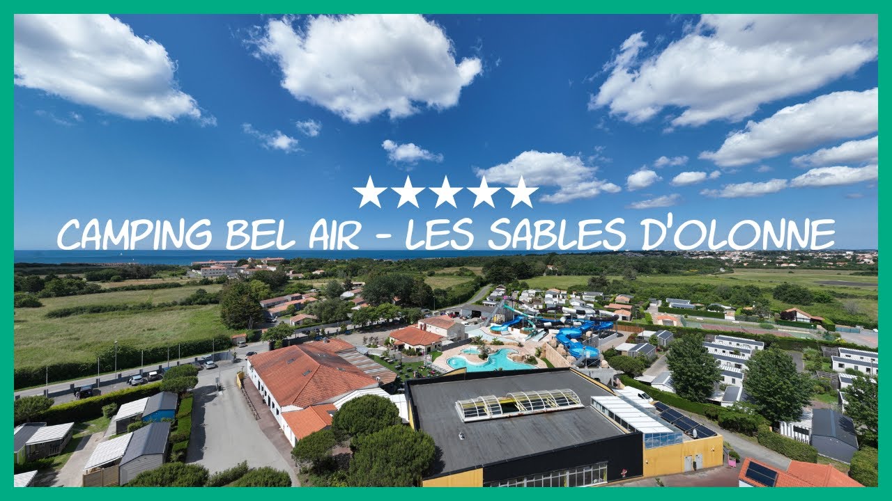 Camping le Bel Air ★★★★★ Les Sables d'Olonne | Vendée