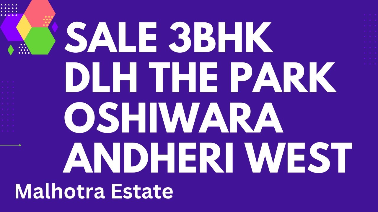 Sale 3 bhk DLH The park  oshiwara Andheri West Mumbai