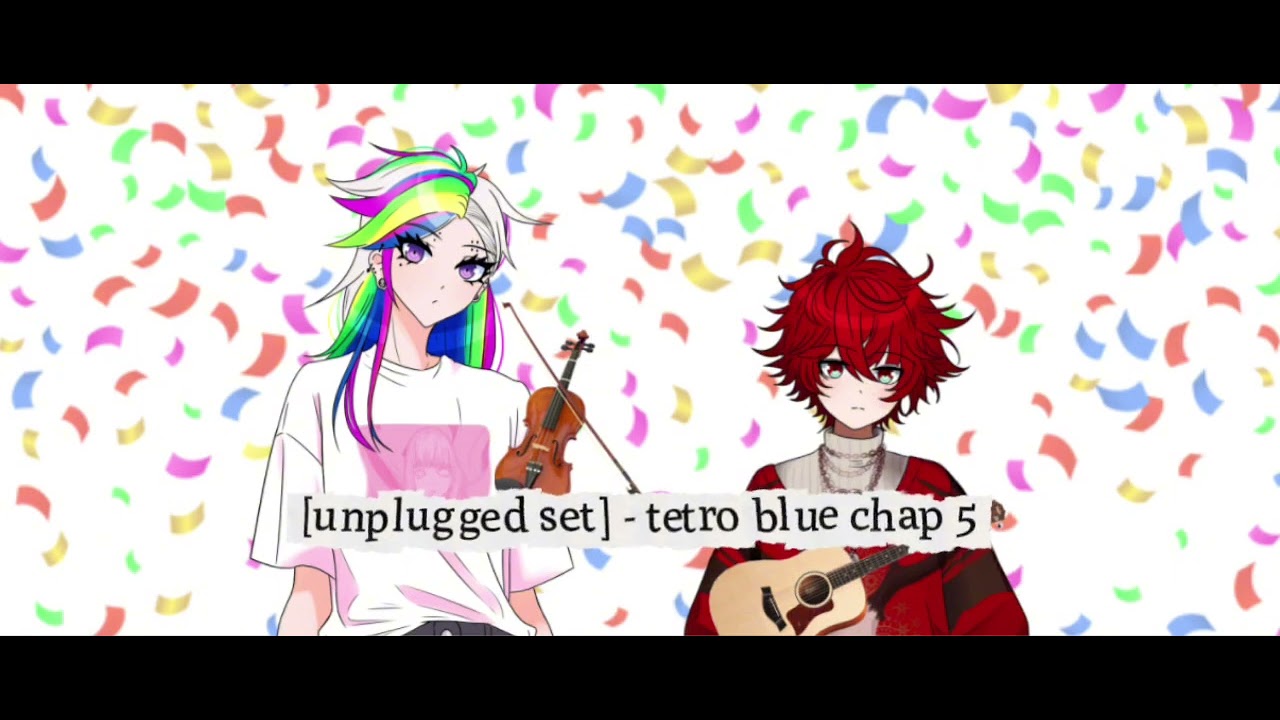[Unplugged Set] - Isoda Solo Song (Tetro Blue)