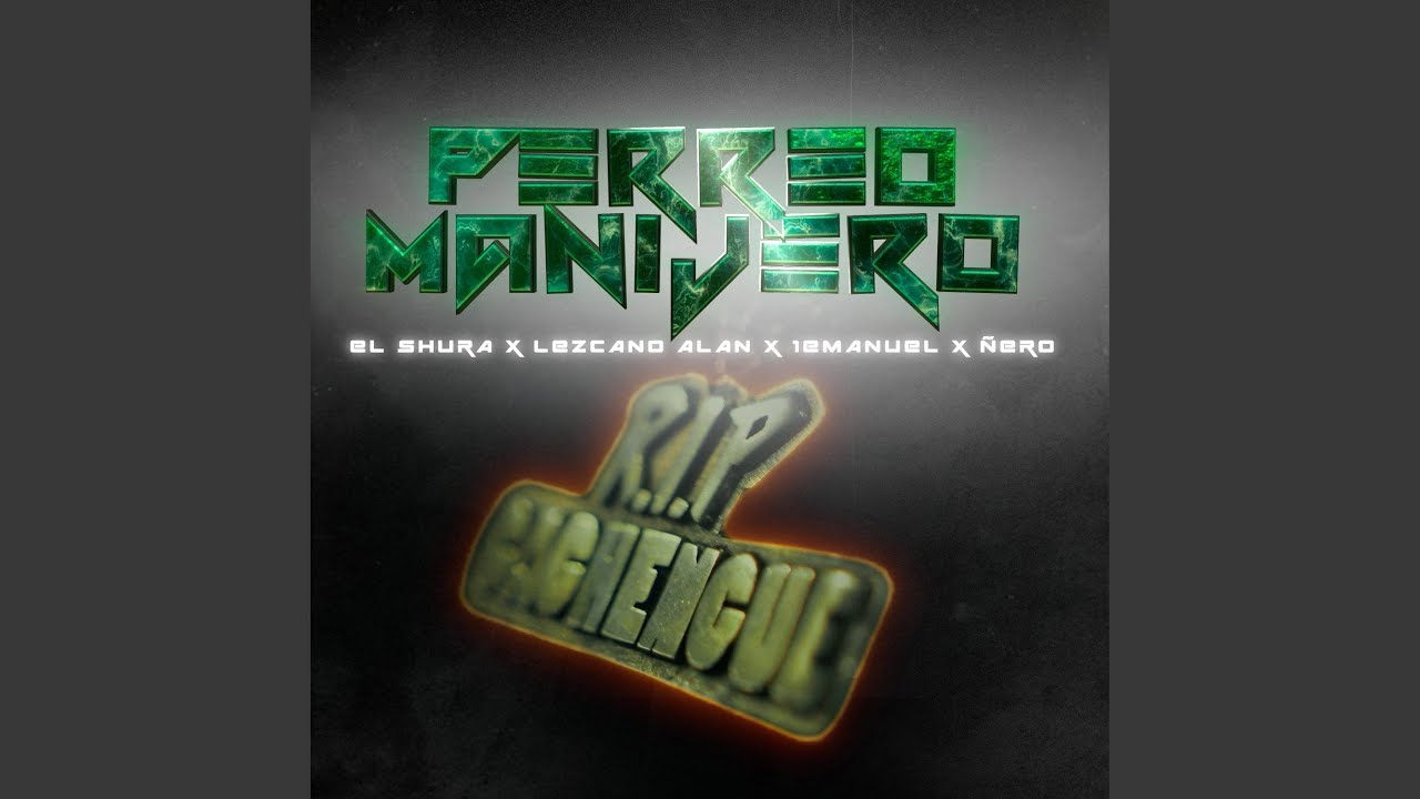 Perreo Manijero (feat. 1emanuel, Lezcano Alan & Ñero)