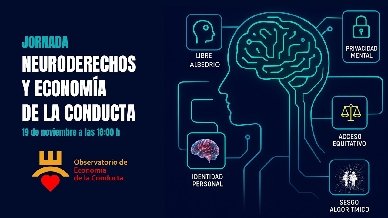Jornada “Neuroderechos y Economía de la Conducta”