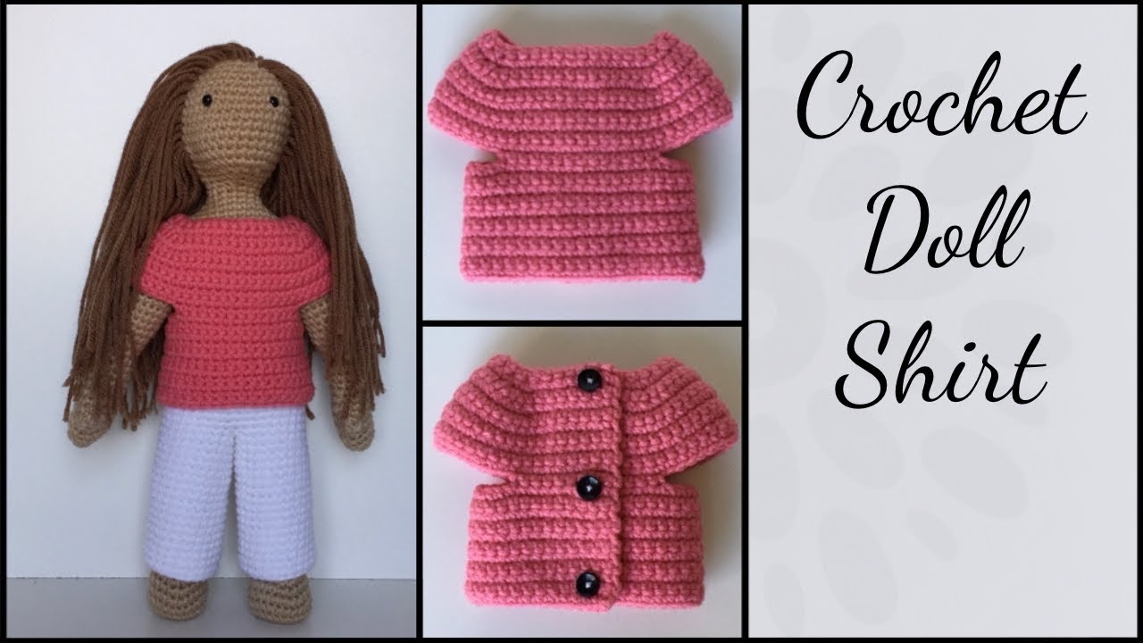 Crochet Doll Shirt The Craft Nut