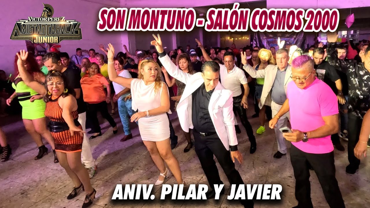Bailando Son Montuno - Salon Cosmos 2000 - Aniv Pilar Y Javier - Victor Perez jr