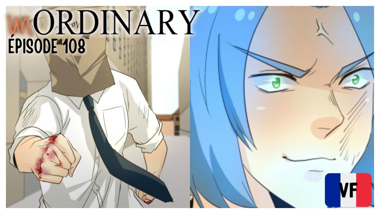 UnOrdinary Épisode 108 VF