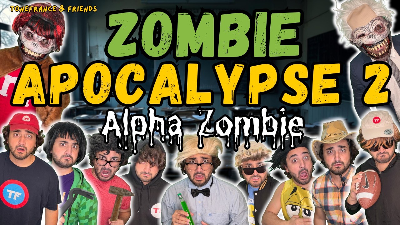 Зомби-апокалипсис 2 — Альфа-зомби! | ToneFrance и друзья