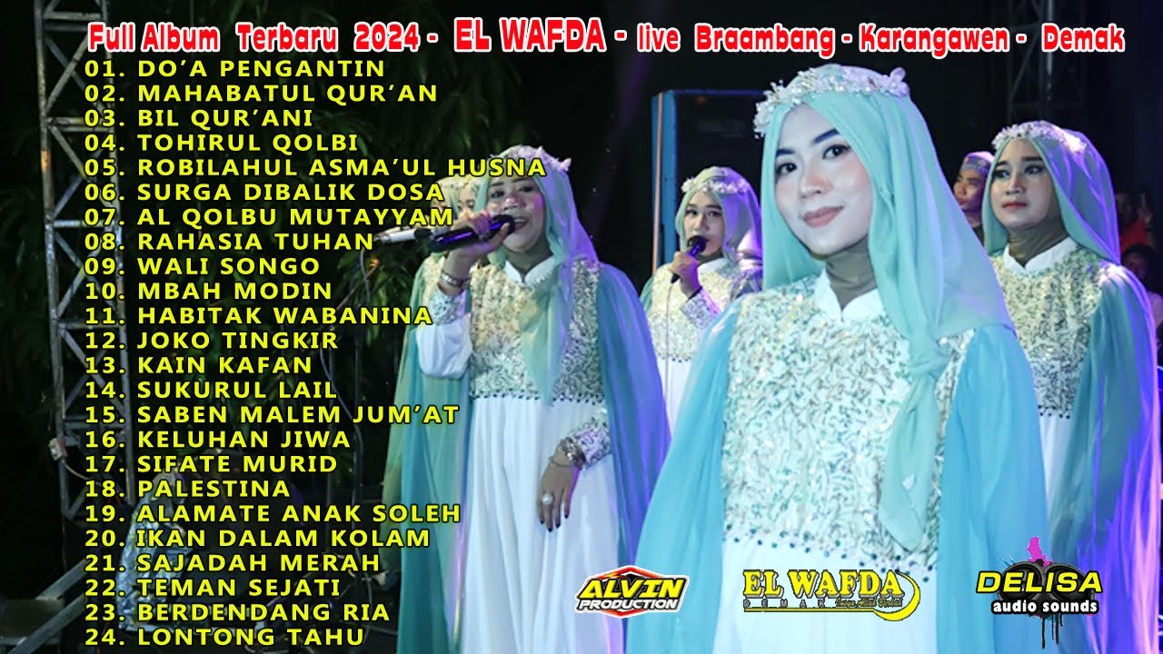 FULL ALBUM TERBARU / EL WAFDA DEMAK / LIVE BRAMBANG KARANGAWEN / ALVIN PRODUCTION
