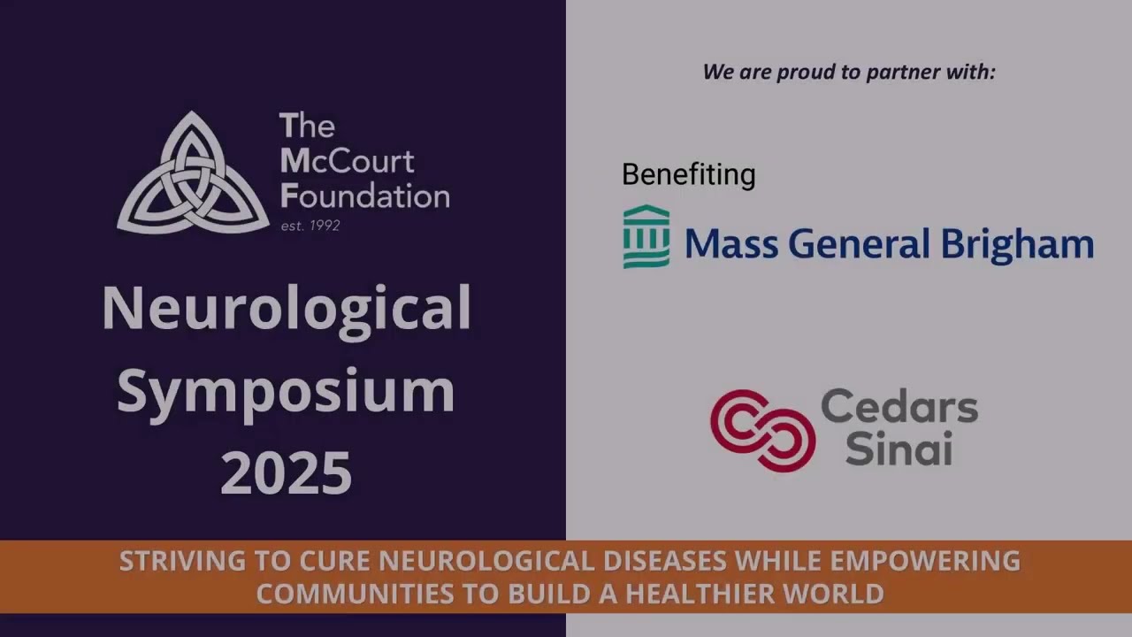 The 2025 McCourt Foundation’s Neurological Symposium - Multiple Sclerosis Session