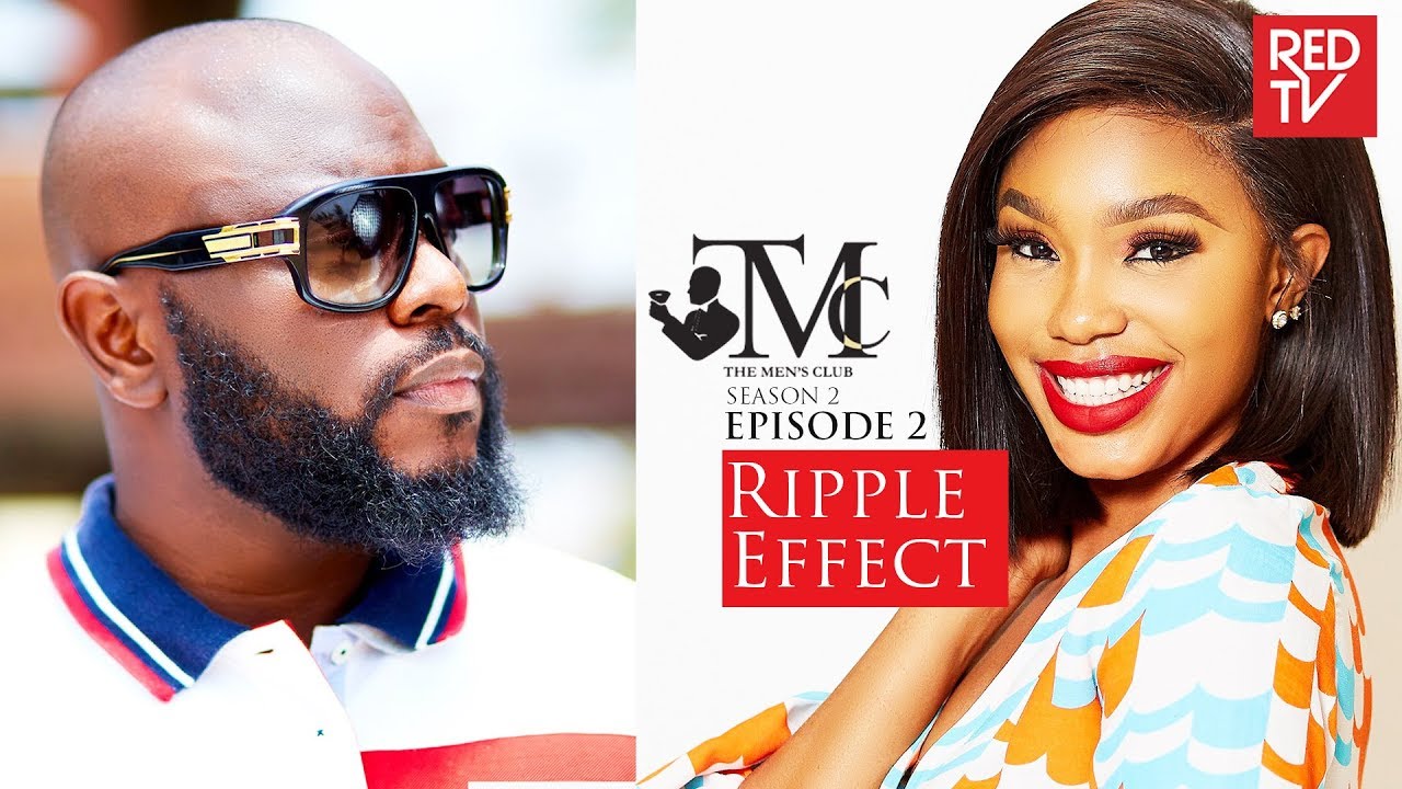 THE MEN'S CLUB SEASON 2 / EPISODE 2 / RIPPLE EFFECT