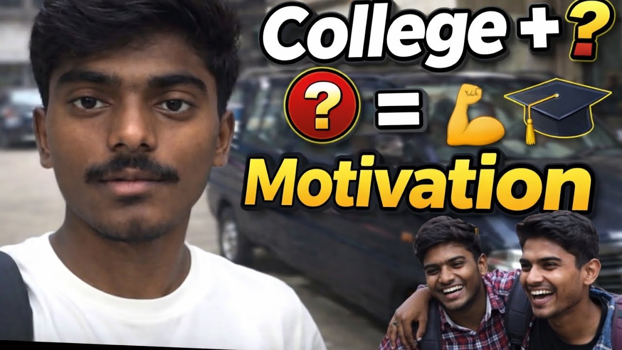 College + ? = Motivation 💪🎓 | Reality check ✅