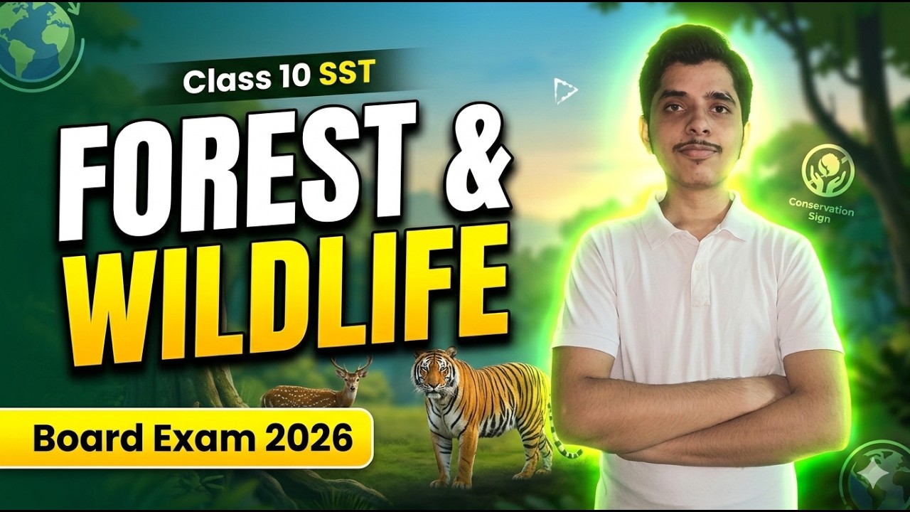 Forest and Wildlife Resources One Shot 🚀 | Complete Explanation