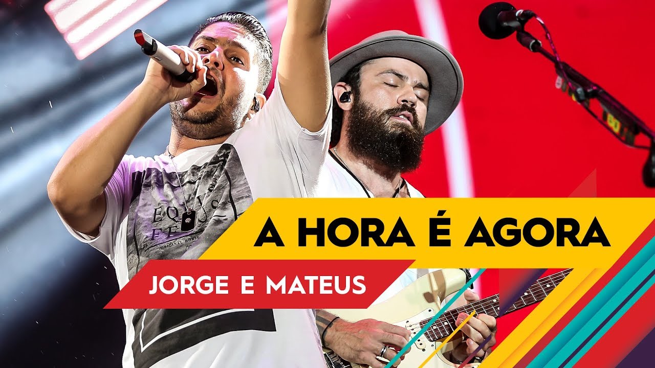 Jorge & Mateus - A hora é agora - VillaMix Rio de Janeiro 2017 ( Ao Vivo )