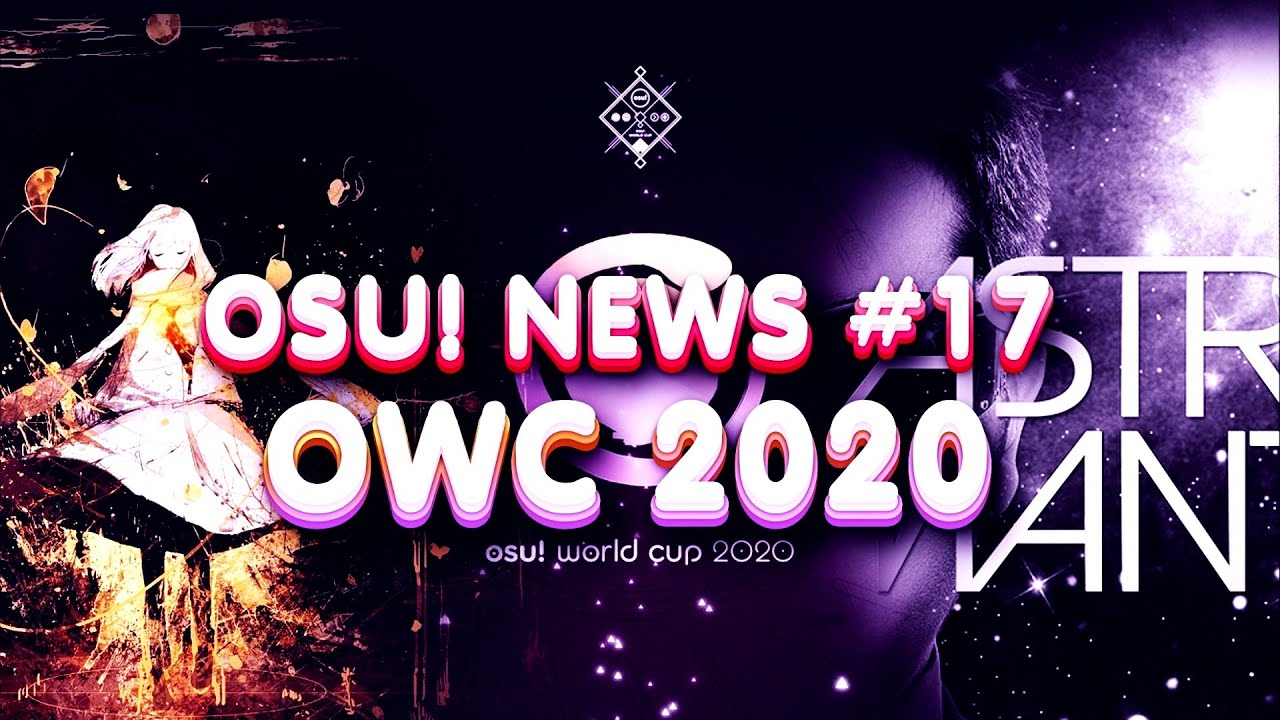 СОСТАВЫ НА OWC 2020! ПЕРВЫЙ 1000pp СКОР ОТ Ryuk'a! osu!news #17