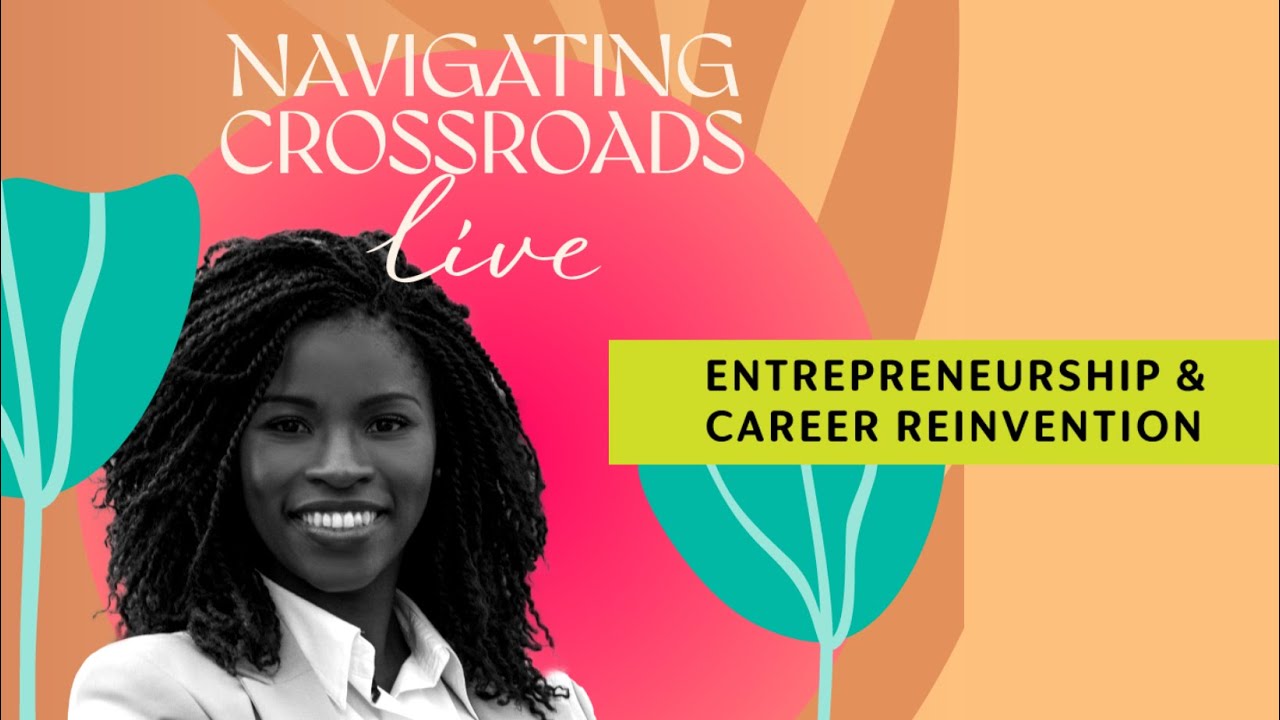 Building businesses boldly as black women - Entrepreneurship and Career Reinvention