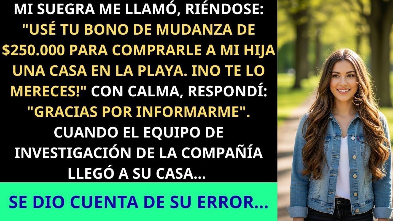 ¡Tu dinero de mudanza se ha ido! Mi suegra se rió. La investigación de la compañía la hizo cal...🇪🇸